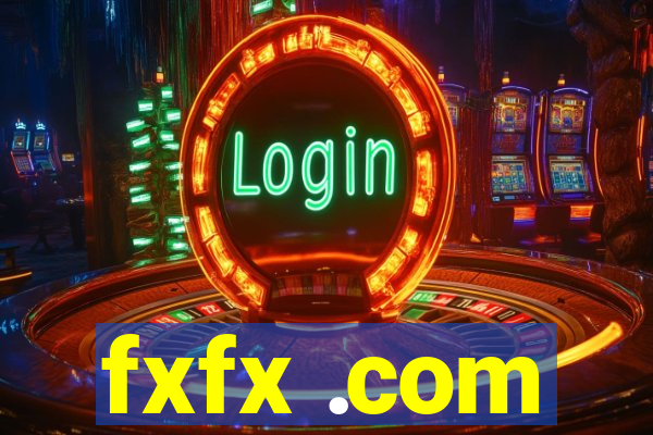 fxfx .com